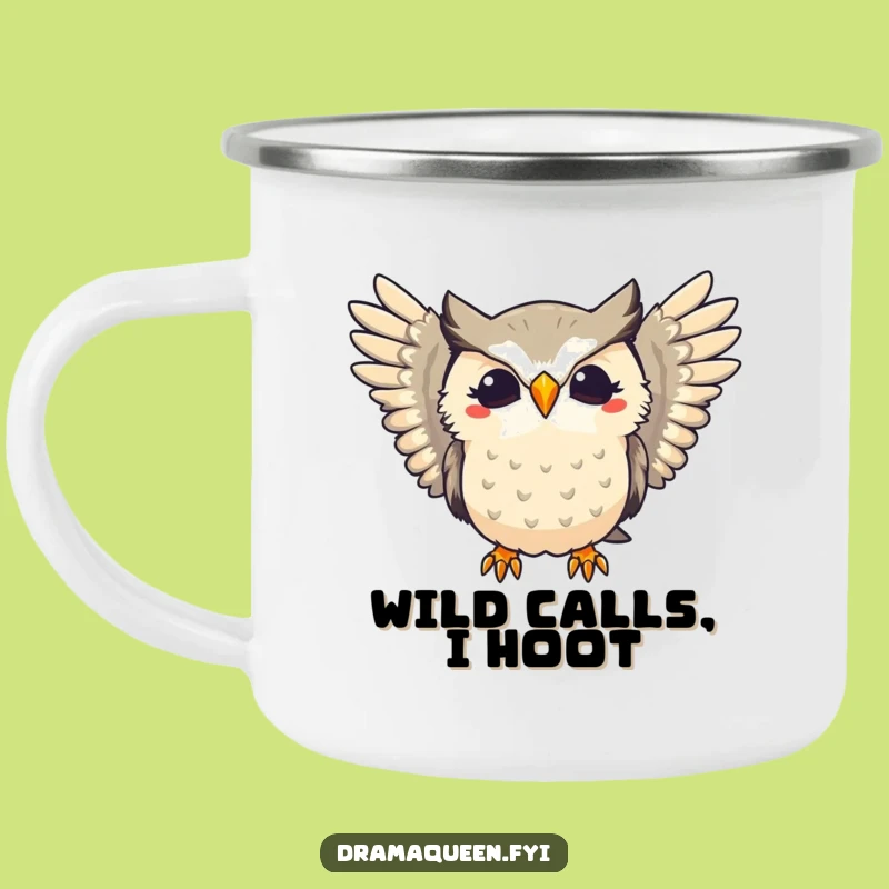 Funny Dramatic Owl Campfire Mug - Hoot and Enjoy the Outdoors