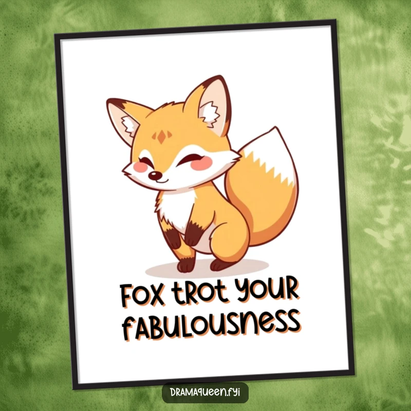 Funny Free Printable Wall Art: Proud fox dramatically swishing its tail with a confident expression, downloadable art.