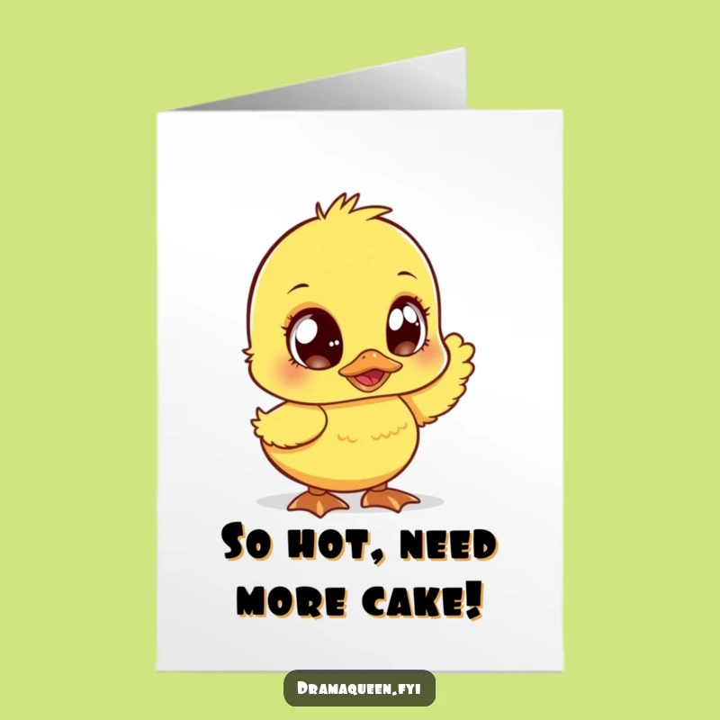 Free Printable Funny Birthday Card A Dramatic Duckling For A Hilarious Downloadable Gift Surprise