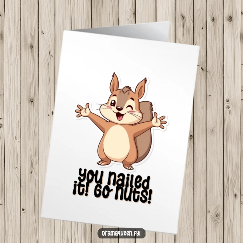 Funny Free Printable Congrats Card: Cheerful squirrel striking a pose with paw on hip, celebrating victory, downloadable art.