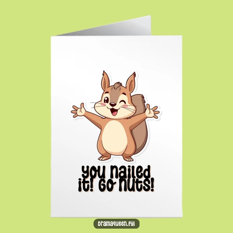 Free Printable Squirrel Congrats Card: Paws On Hip, Funny Downloadable for Victories